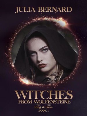 cover image of The Ring & the Sieve: Witches of Wolfensteine, #1